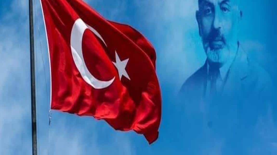 12 Mart İstiklal Marşımızın Kabulü ve Mehmet Akif Ersoy'u Anma Günü